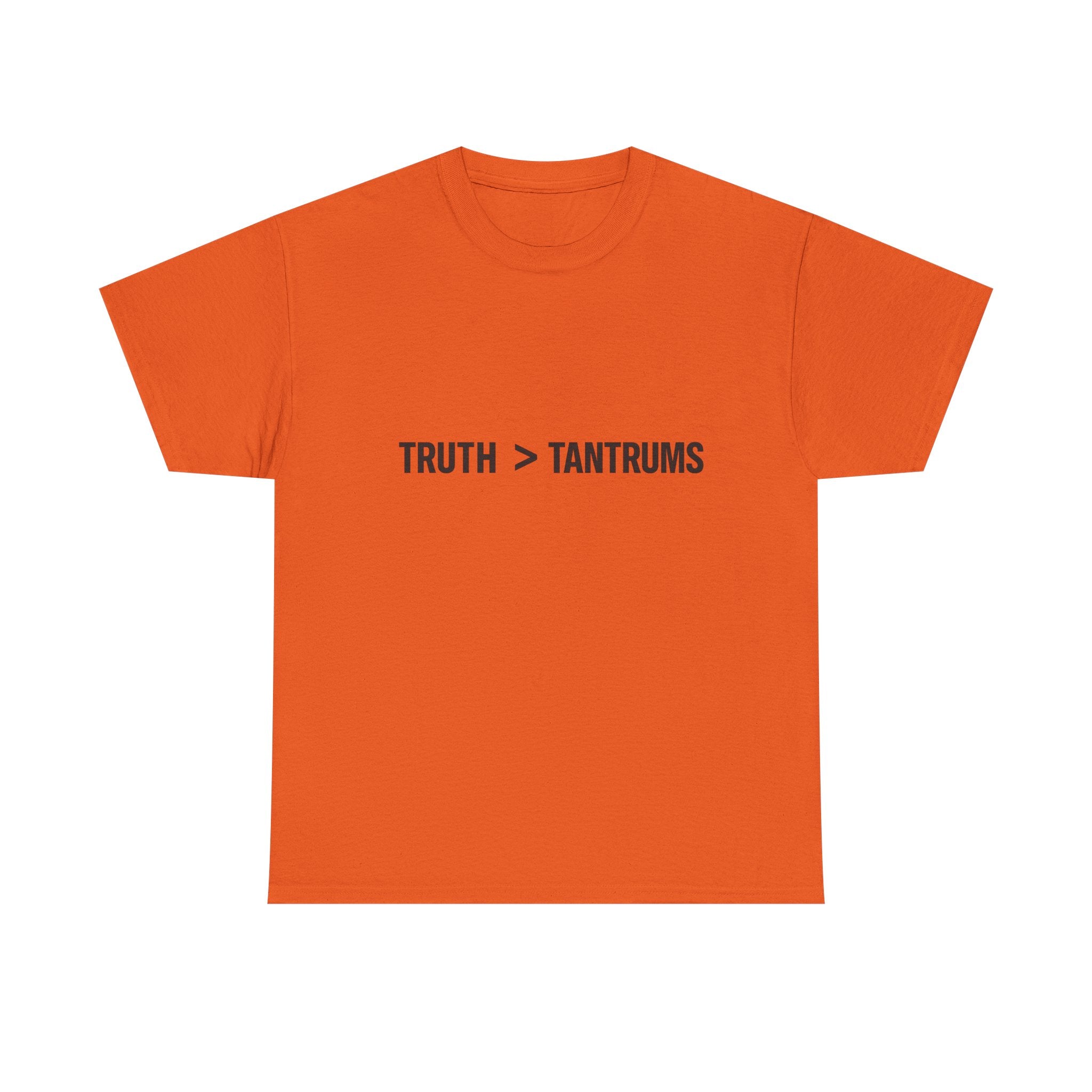 Truth > Tantrums (Light Colors) T‑Shirt