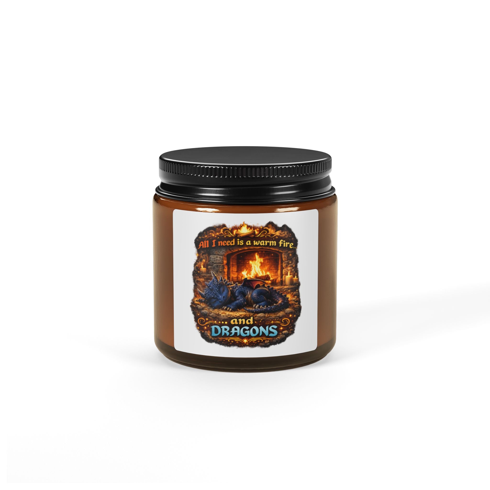 Dragon Hearth Soy Candle — "All I Need Is a Warm Fire and Dragons" Amber Jar