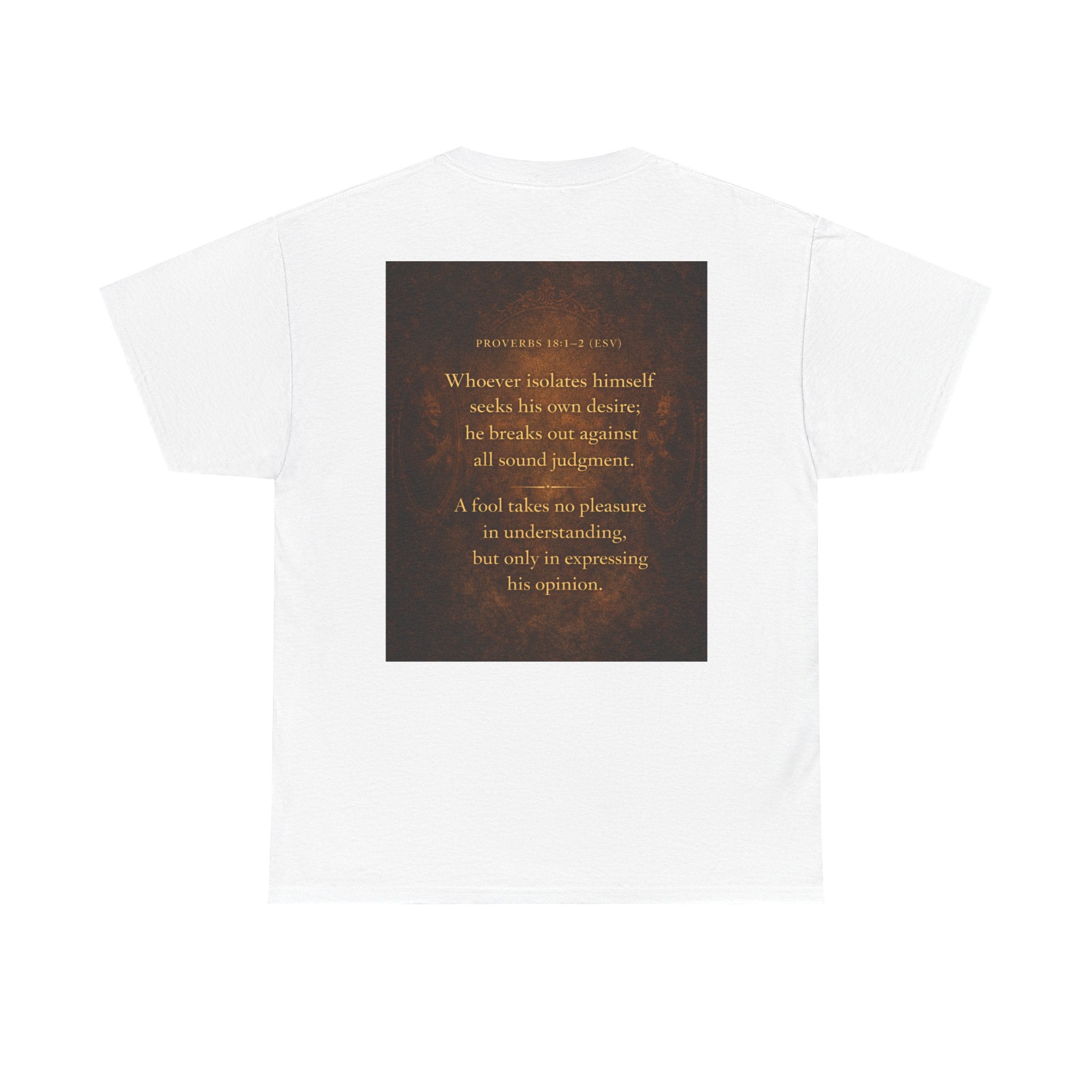 The fool in his solitude.