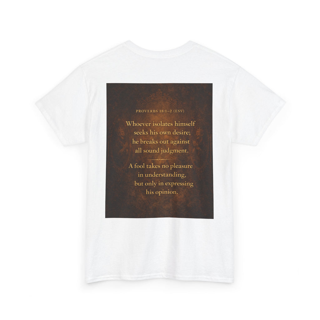 The fool in his solitude.