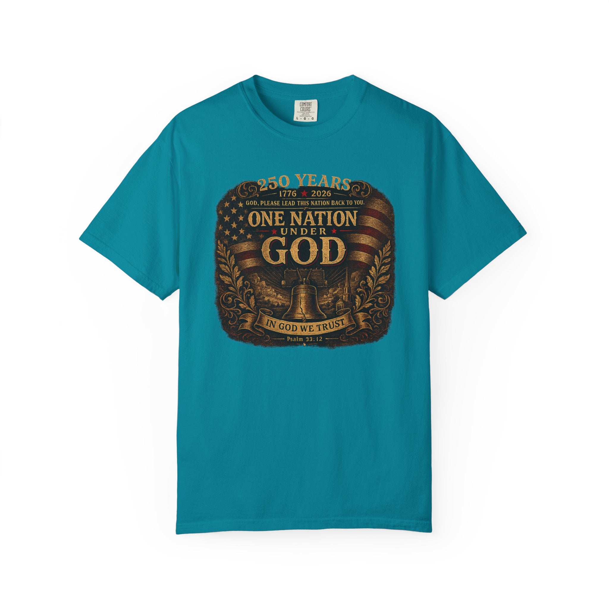 One Nation Under God T-Shirt — Patriotic 250 Years Commemorative Tee