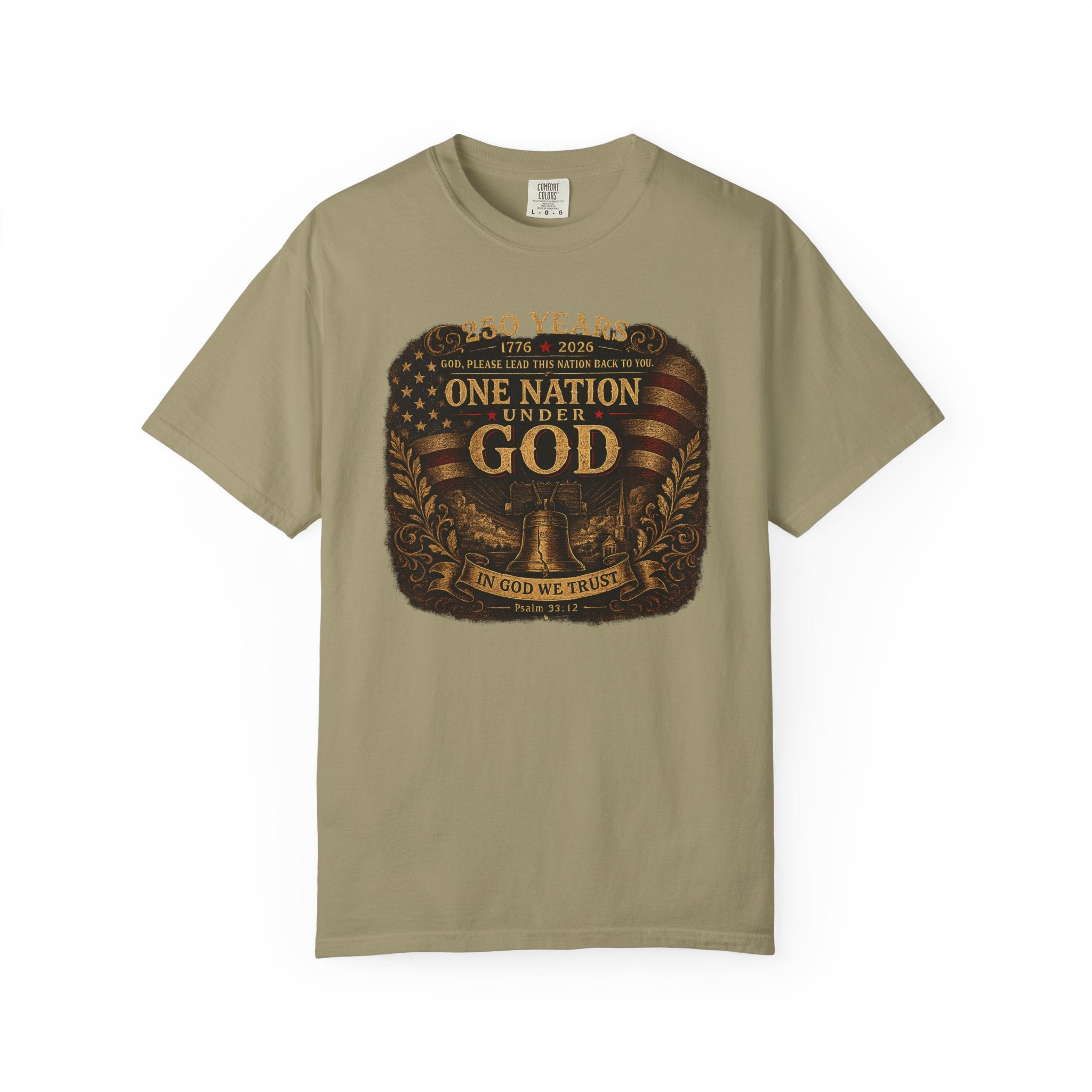 One Nation Under God T-Shirt — Patriotic 250 Years Commemorative Tee