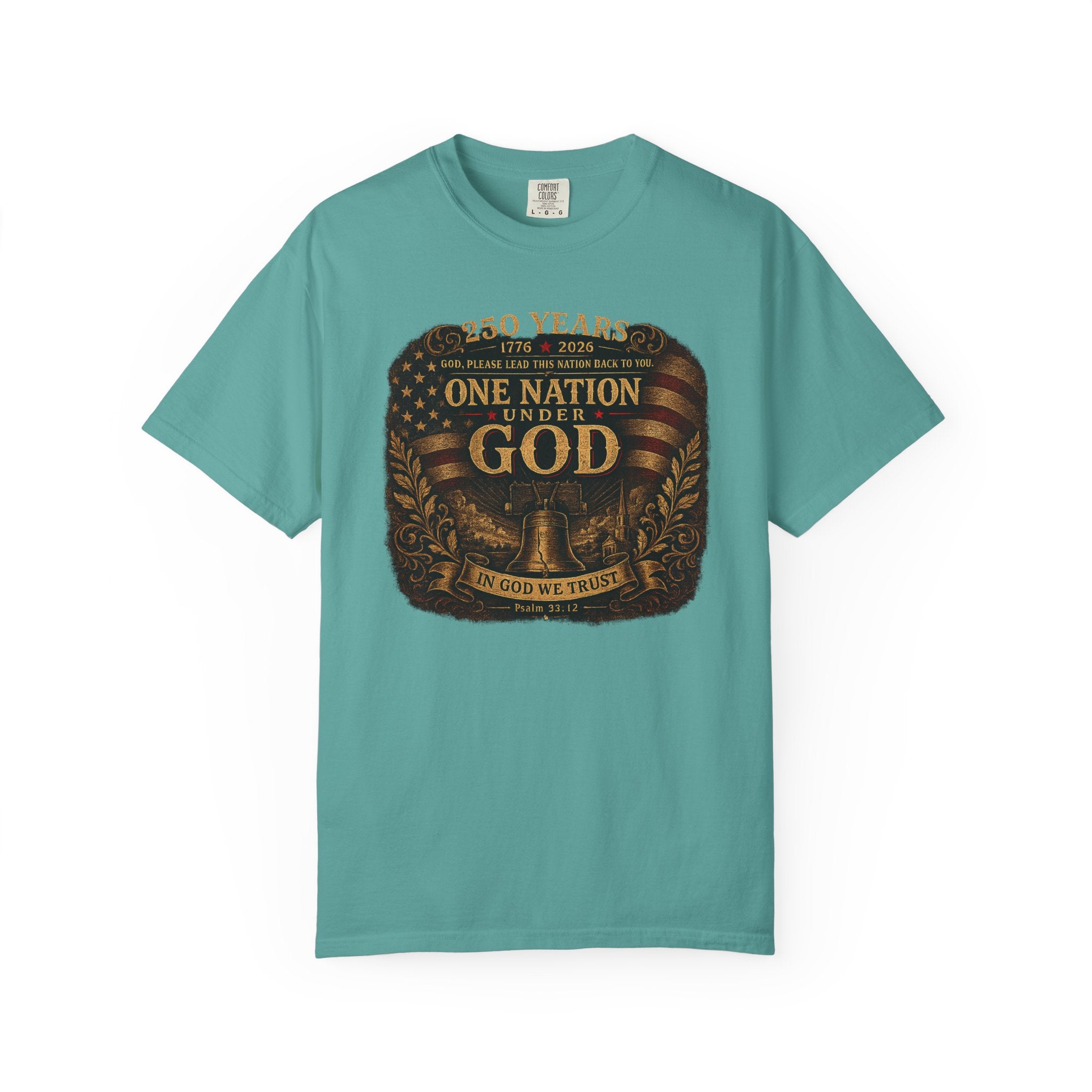 One Nation Under God T-Shirt — Patriotic 250 Years Commemorative Tee