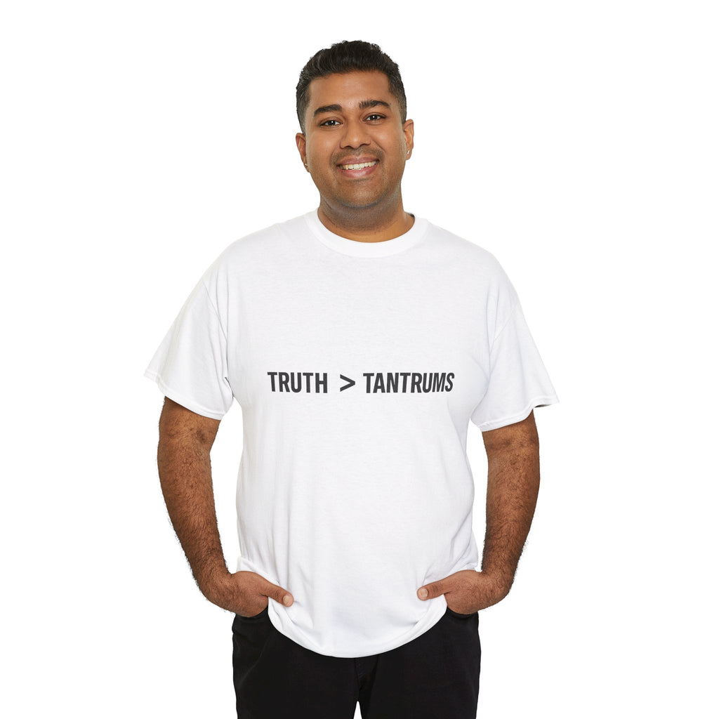 Truth > Tantrums (Light Colors) T‑Shirt
