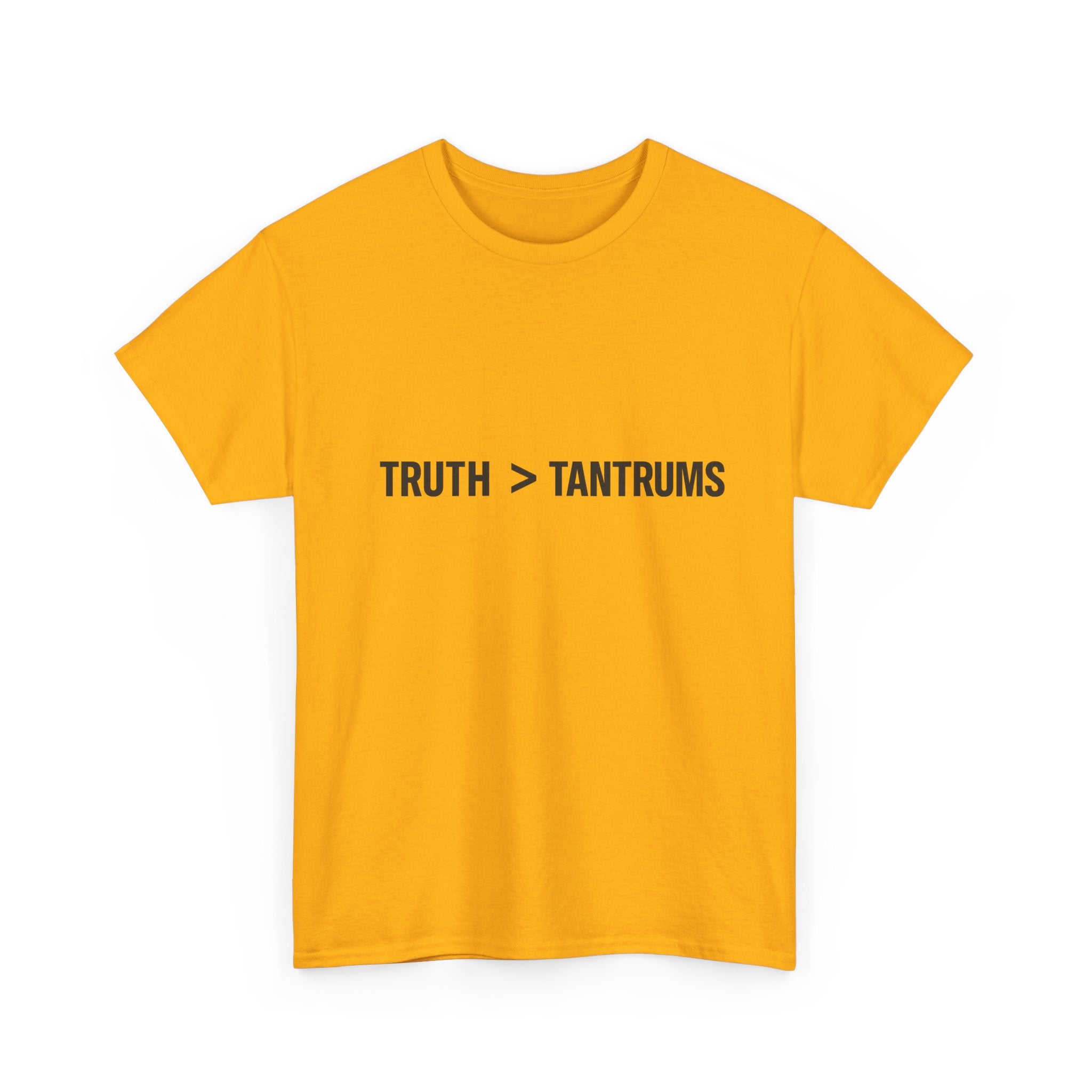 Truth > Tantrums (Light Colors) T‑Shirt