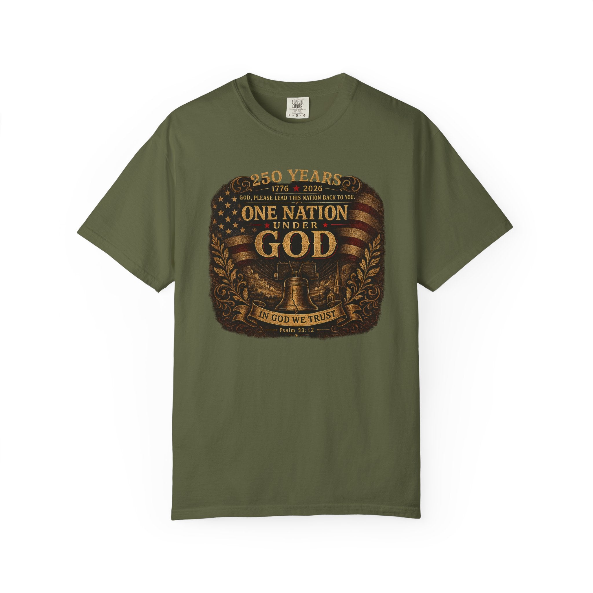 One Nation Under God T-Shirt — Patriotic 250 Years Commemorative Tee