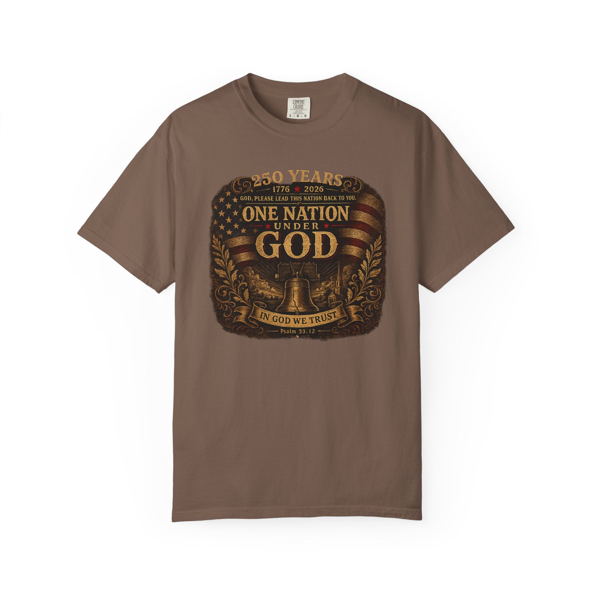 One Nation Under God T-Shirt — Patriotic 250 Years Commemorative Tee