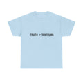 Truth > Tantrums (Light Colors) T‑Shirt